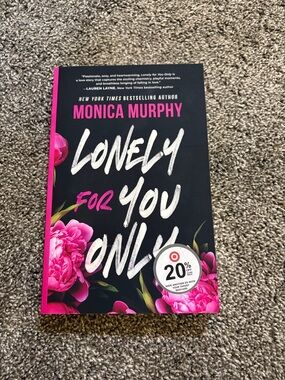 Lonely For You Only by Monica Murphy